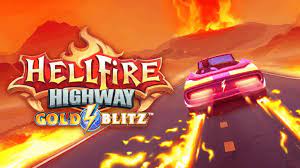 Ride Through Flames of Fortune: Hellfire Highway Gold Blitz Slot