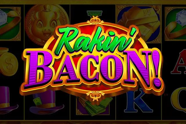 Rakin-Bacon-Slot